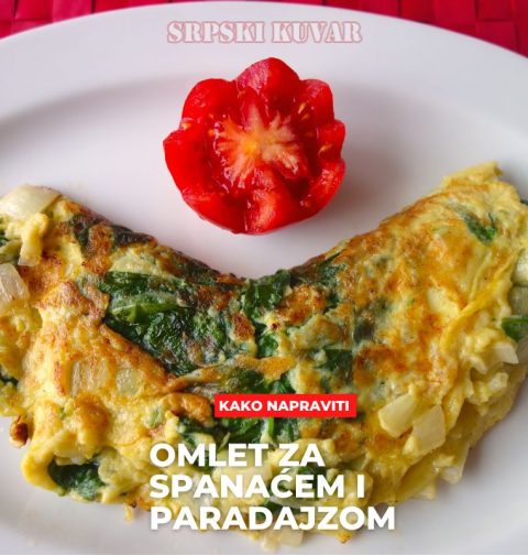 omlet sa spanaćem i paradajzom