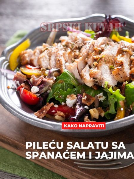dijetalna pileća salata sa spanećem i jajima